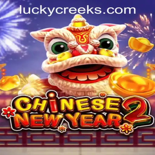 Discover the Excitement of CHINESENEWYEAR2 at Lucky Creek Casino