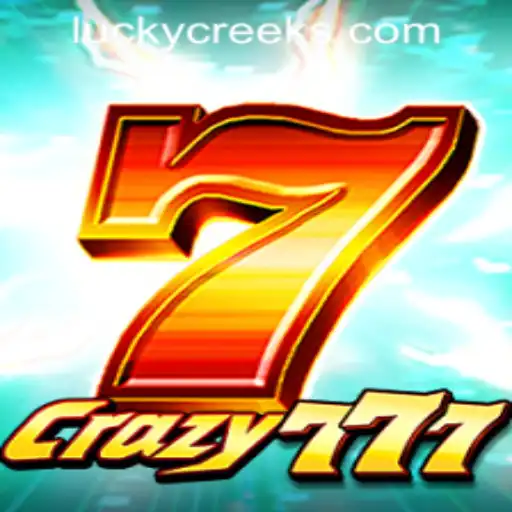Crazy777: A Thrilling Adventure Awaits at Lucky Creek Casino