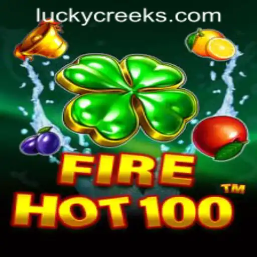 FireHot100: An Exciting New Adventure at Lucky Creek Casino