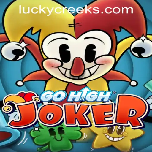 Exploring the Thrill of GoHighJoker at Lucky Creek Casino