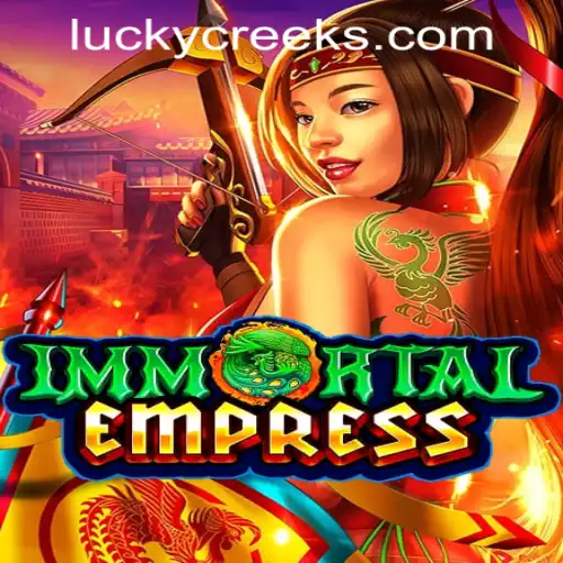 ImmortalEmpress: Discover the Majestic World at Lucky Creek Casino