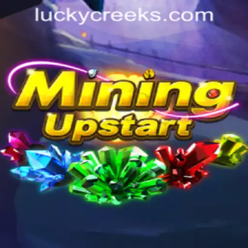 Unveiling MiningUpstart at Lucky Creek Casino