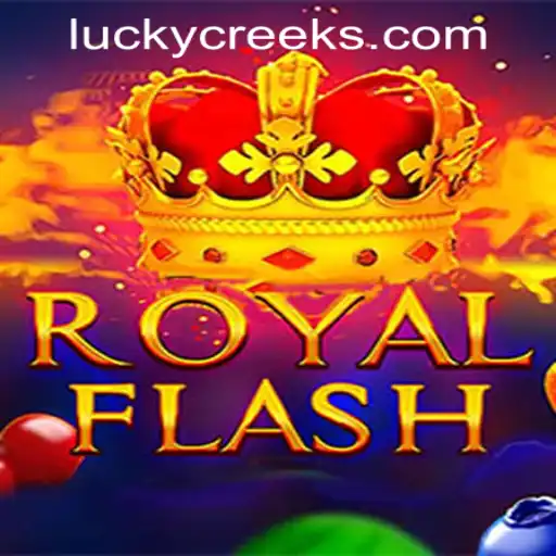 Discover the Thrilling World of RoyalFlash at Lucky Creek Casino