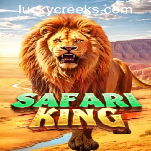 Safari King and the Gaming Adventure at Lucky Creek Casino