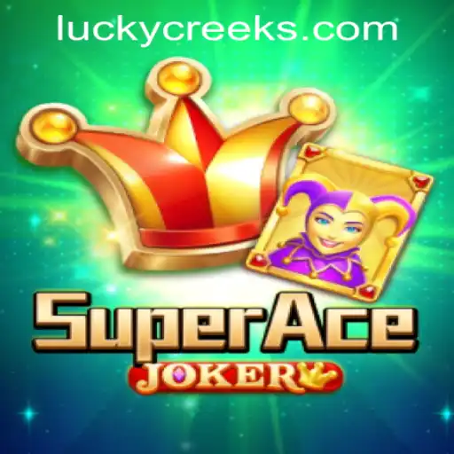 Exploring SuperAceJoker at Lucky Creek Casino